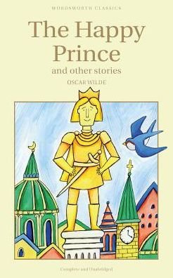 Cover for Oscar Wilde · The Happy Prince &amp; Other Stories - Wordsworth Children's Classics (Paperback Bog) [New edition] (1993)
