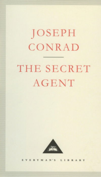 Cover for Joseph Conrad · The Secret Agent: A Simple Tale - Everyman's Library CLASSICS (Hardcover Book) (1992)