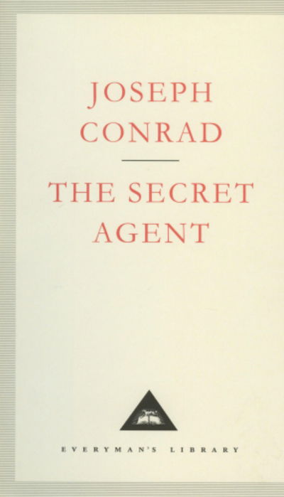 Cover for Joseph Conrad · The Secret Agent: A Simple Tale - Everyman's Library CLASSICS (Innbunden bok) (1992)