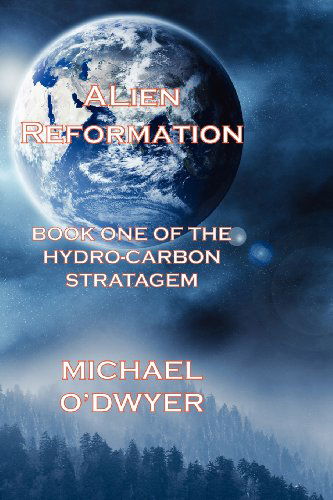 Cover for Michael O'Dwyer · Alien Reformation (Paperback Book) (2012)
