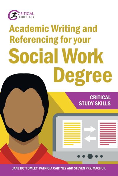 Cover for Jane Bottomley · Academic Writing and Referencing for your Social Work Degree - Critical Study Skills (Paperback Book) (2018)