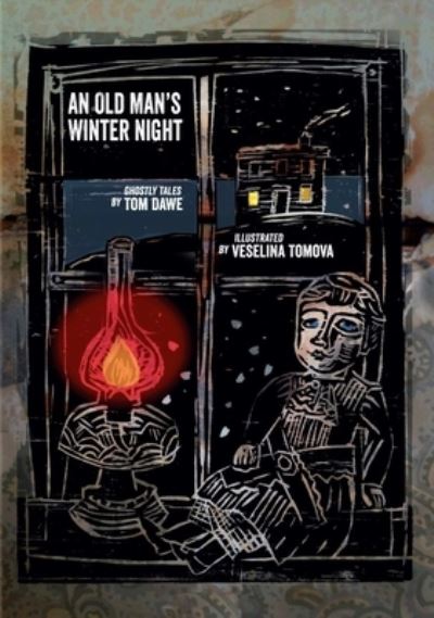 An Old Man's Winter Night - Tom Dawe - Livros - Running the Goat, Books & Broadsides - 9781927917237 - 31 de maio de 2019