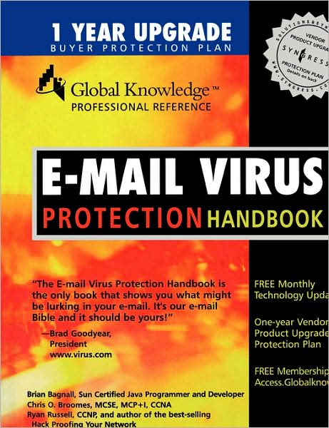 Cover for Syngress · E-Mail Virus Protection Handbook: Protect Your E-mail from Trojan Horses, Viruses, and Mobile Code Attacks (Paperback Book) (2000)