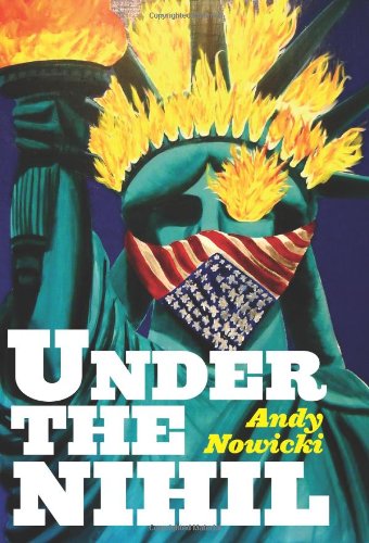 Cover for Andy Nowicki · Under the Nihil (Hardcover Book) (2011)