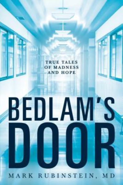 Cover for Mark Rubinstein · Bedlam's Door (Paperback Book) (2016)