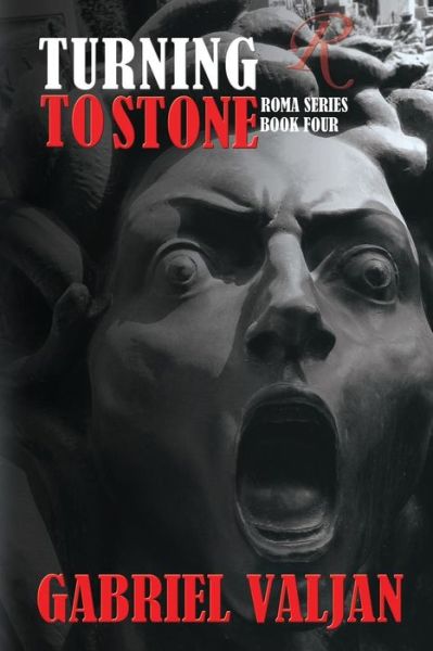 Cover for Gabriel Valjan · Turning to Stone - Roma (Paperback Book) (2015)