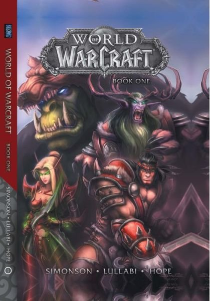 Cover for Walter Simonson · World of Warcraft: Book One: Book One - Warcraft: Blizzard Legends (Innbunden bok) (2018)