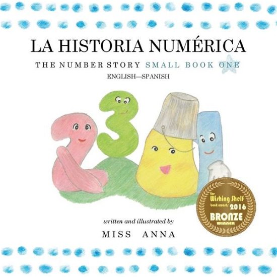 Cover for Anna · The Number Story 1 LA HISTORIA NUMERICA (Paperback Book) (2018)