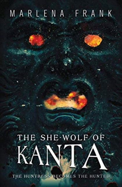 Cover for Marlena Frank · The She-Wolf of Kanta (Paperback Book) (2018)