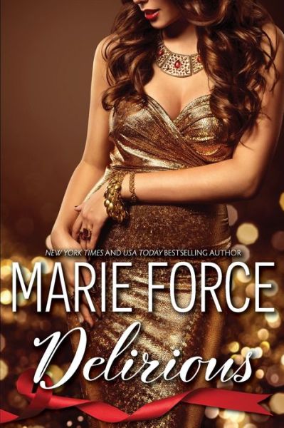 Cover for Marie Force · Delirious (Paperback Book) (2018)