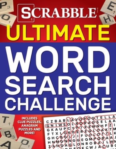 Scrabble Ultimate Word Search Challenge: Includes clue puzzles, anagram puzzles and more! - Ultimate Puzzle Books - Editors of Media Lab Books - Książki - Media Lab Books - 9781948174237 - 13 sierpnia 2019