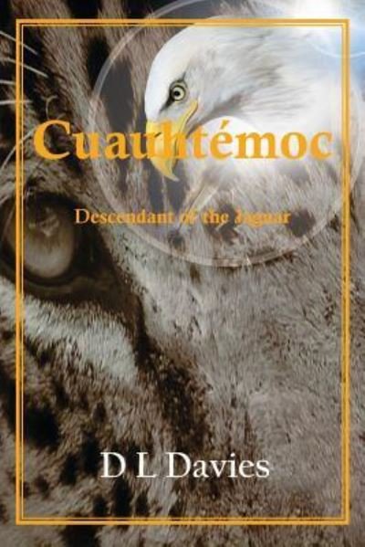 Cover for D L Davies · Cuauhtemoc (Paperback Book) (2018)
