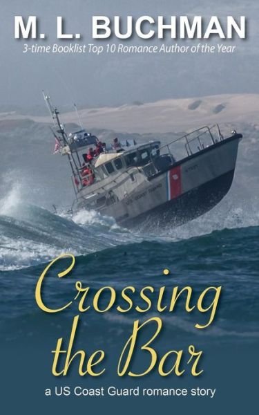 Cover for M L Buchman · Crossing the Bar - Us Coast Guard (Paperback Book) (2019)