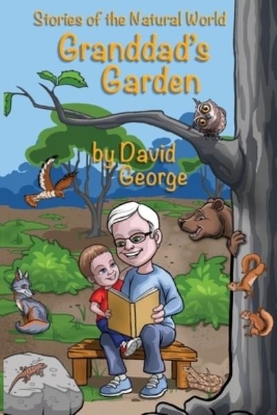 Cover for David George · Granddad's Garden: Stories of the Natural World (Taschenbuch) (2020)