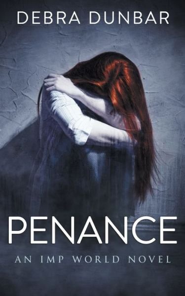 Cover for Debra Dunbar · Penance (Paperback Book) (2020)