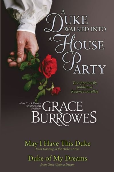 Cover for Grace Burrowes · A Duke Walked Into a House Party (Taschenbuch) (2020)
