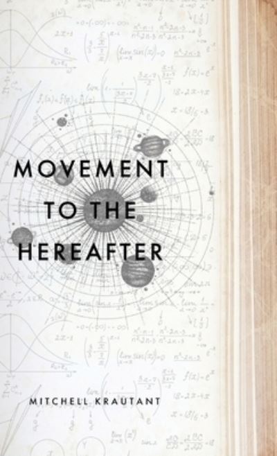 Cover for Mitchell Krautant · Movement to the Hereafter (Hardcover Book) (2020)