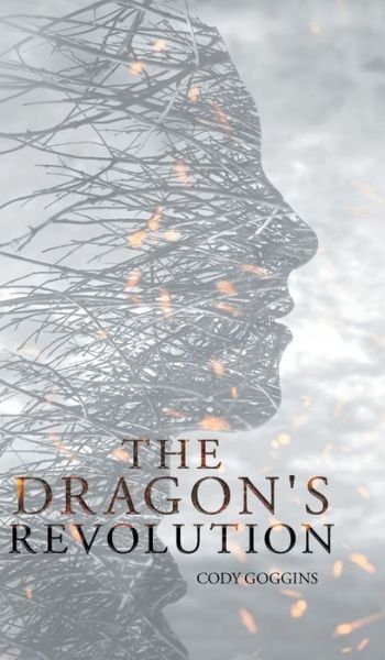 Cover for Cody Goggins · Dragon's Revolution (Book) (2021)