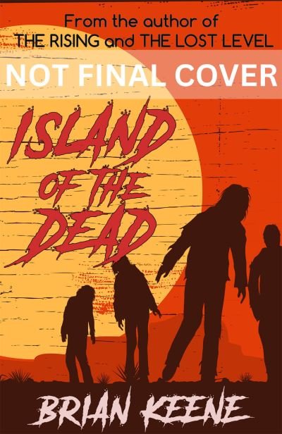 Cover for Brian Keene · Island of the Dead (Paperback Book) (2024)