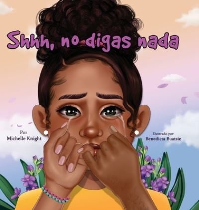 Cover for Michelle Knight · Shhh... No Digas Nada (Bok) (2023)