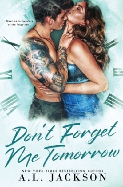 Cover for A. L. Jackson · Don't Forget Me Tomorrow (Bok) (2023)