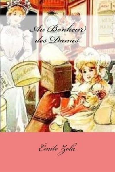 Cover for Emile Zola · Au Bonheur des Dames (Pocketbok) (2017)