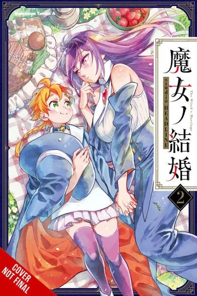 Cover for Studio Headline · The Witches' Marriage, Vol. 2 - WITCHES MARRIAGE GN (Paperback Book) (2023)