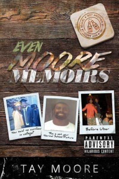 Cover for Tay Moore · Even Moore Memoirs (Pocketbok) (2018)