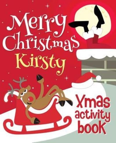 Cover for Xmasst · Merry Christmas Kirsty - Xmas Activity Book (Paperback Book) (2017)