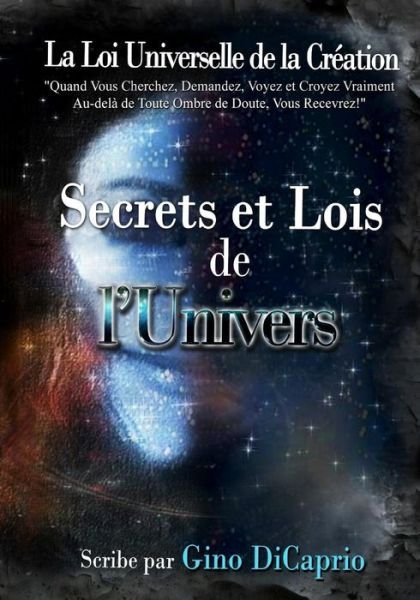 Cover for Gino DiCaprio · Secrets Et Lois de l'Univers (Taschenbuch) (2017)