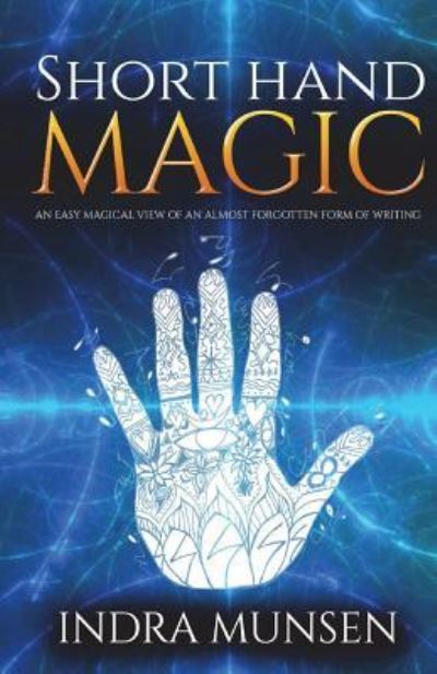 Cover for Indra Munson · Short Hand Magic (Paperback Bog) (2017)