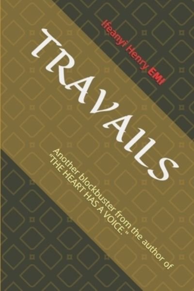Cover for Ifeanyi Henry Emi · Travails (Taschenbuch) (2018)