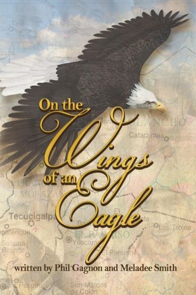 Cover for Meladee Smith · On The Wings Of An Eagle (Paperback Book) (2018)