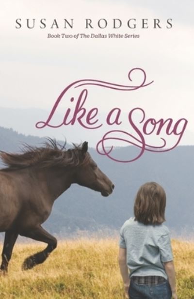 Cover for Susan Rodgers · Like A Song - Dallas White (Pocketbok) (2020)