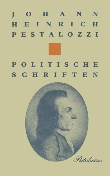 Cover for Pestalozzi · Politische Schriften - Birkhauser Klassiker (Paperback Book) [Softcover Reprint of the Original 1st 1991 edition] (2014)