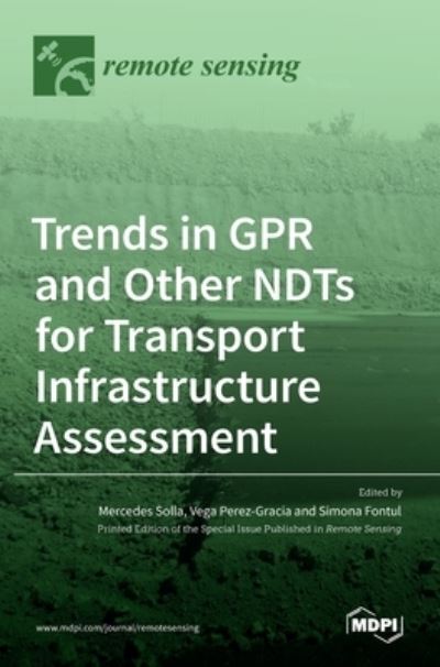 Cover for Mercedes Solla · Trends in GPR and other NDTs for Transport Infrastructure Assessment (Hardcover Book) (2021)