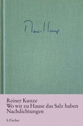 Cover for Reiner Kunze · Wo wir zu Hause das Salz haben (Gebundenes Buch) (2003)