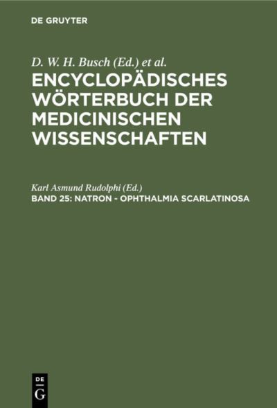 Cover for Karl Asmund Rudolphi · Natron - Ophthalmia Scarlatinosa (Book) (1901)