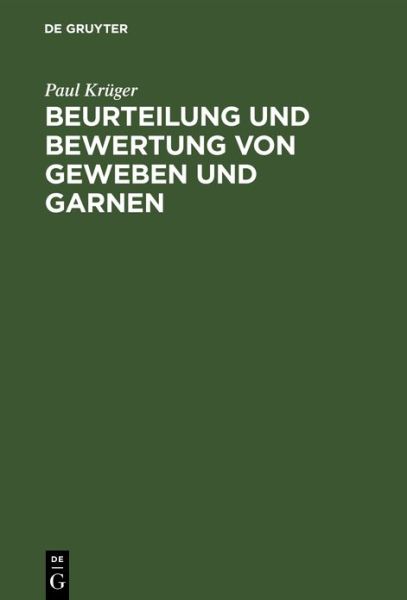 Cover for Paul Krüger · Beurteilung und Bewertung Von Geweben und Garnen (Book) (2023)