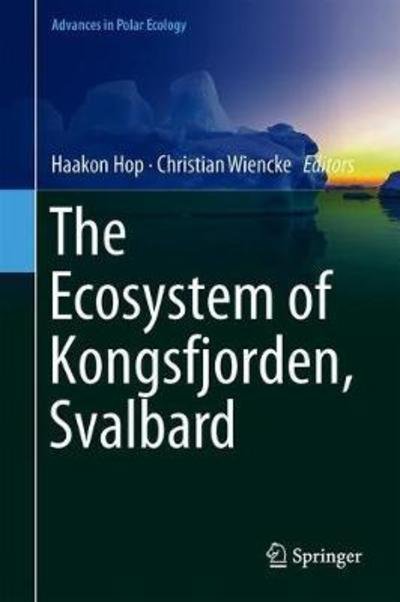 Cover for Hop · The Ecosystem of Kongsfjorden, Svalbard - Advances in Polar Ecology (Innbunden bok) [1st ed. 2019 edition] (2019)