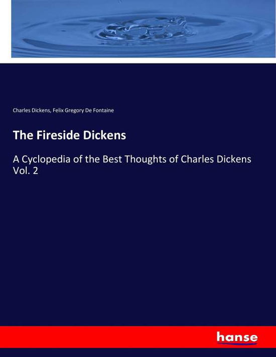 Cover for Dickens · The Fireside Dickens (Book) (2017)