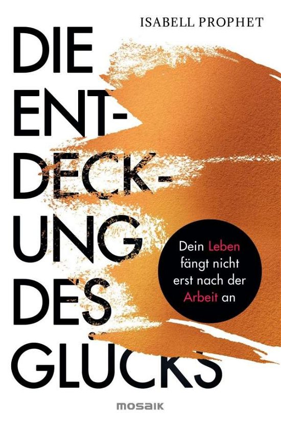 Cover for Prophet · Die Entdeckung des Glücks (Buch)