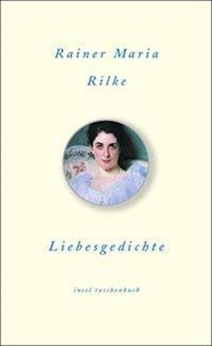 Cover for Rainer Maria Rilke · Insel TB.2823 Rilke.Liebesgedichte (Book)