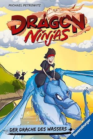 Cover for Michael Petrowitz · Dragon Ninjas, Band 6: Der Drache des Wassers (Leksaker)