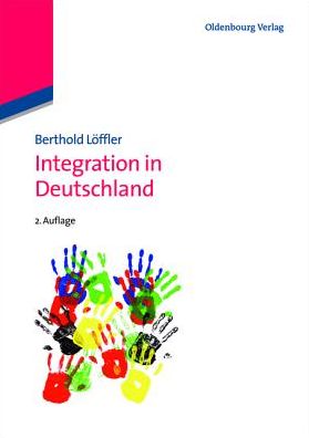 Cover for Löffler · Integration in Deutschland (Book)