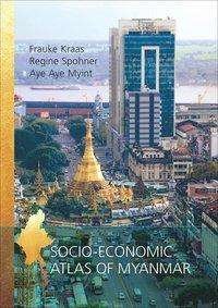 Cover for Kraas · Socio-economic Atlas of Myanmar (Book) (2017)