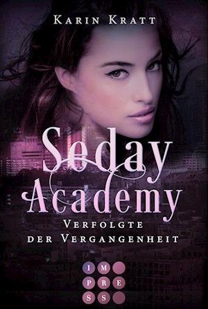 Cover for Karin Kratt · Verfolgte der Vergangenheit (Seday Academy 8) (Book) (2022)
