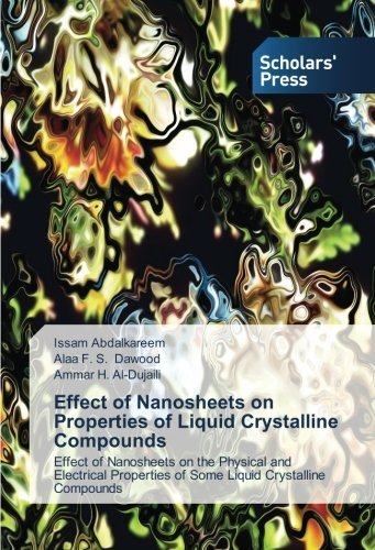Cover for Ammar H. Al-dujaili · Effect of Nanosheets on Properties of Liquid Crystalline Compounds: Effect of Nanosheets on the Physical and Electrical Properties of Some Liquid Crystalline Compounds (Pocketbok) (2014)
