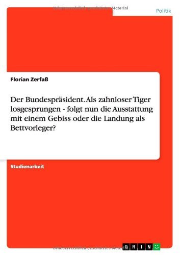 Cover for Zerfaß · Der Bundespräsident. Als zahnlos (Bog) [German edition] (2010)