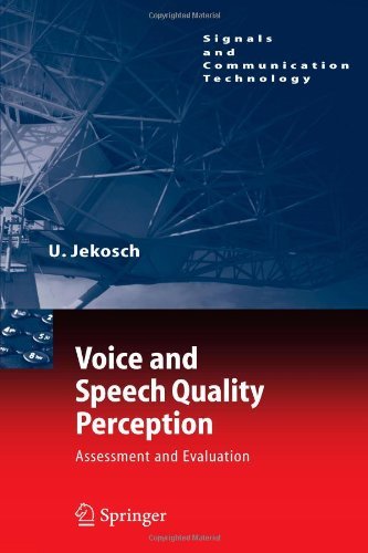 Cover for Ute Jekosch · Voice and Speech Quality Perception: Assessment and Evaluation - Signals and Communication Technology (Paperback Book) [Softcover reprint of hardcover 1st ed. 2005 edition] (2010)